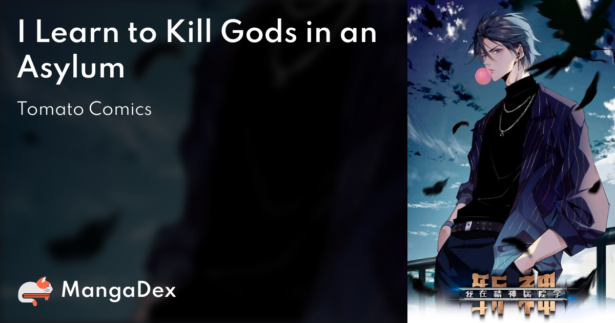 I Learn To Kill Gods In An Asylum e15b0226-5dde-4e19-ad37-849c3aa57117