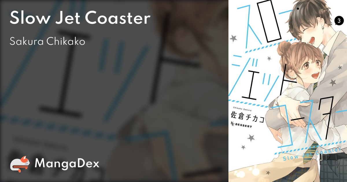 Slow Jet Coaster Chapter 6 e360efe3-87c9-4b99-92c9-586cb1c7c6c2