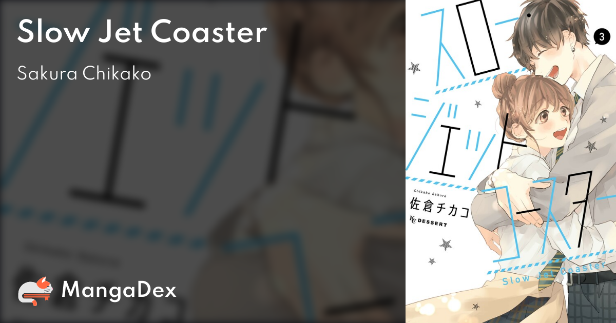 Slow Jet Coaster MangaDex