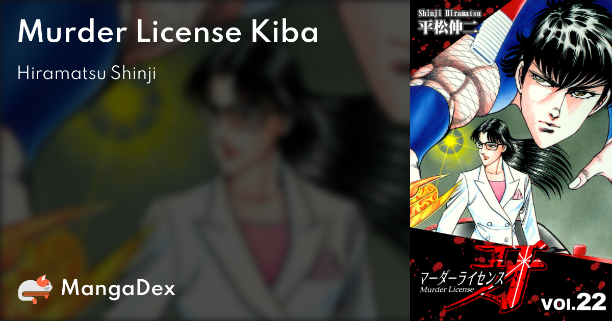 Murder License Kiba - MangaDex