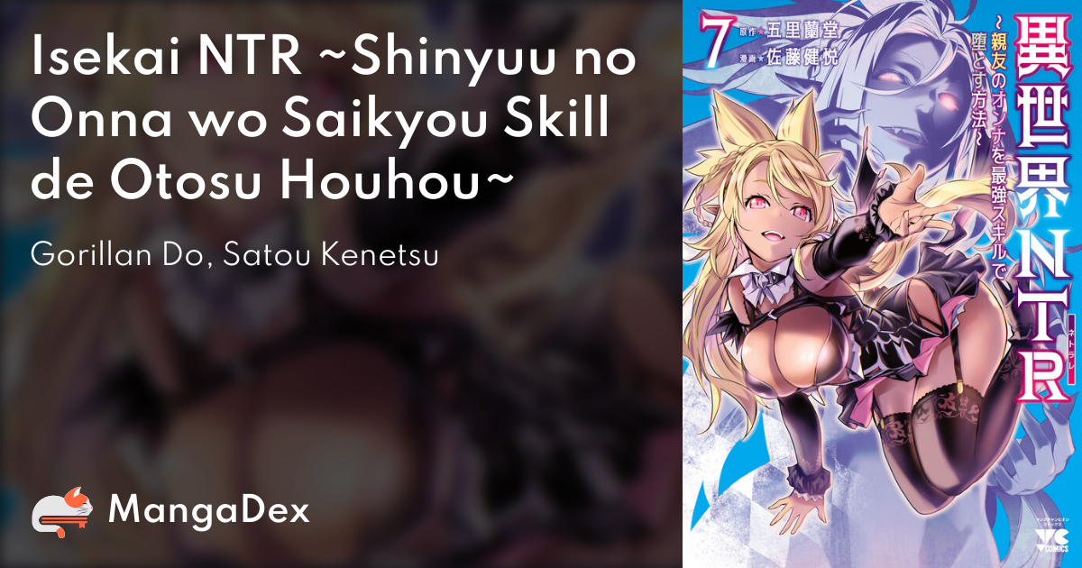 Isekai NTR – Having a Secret Harem - Novel Updates