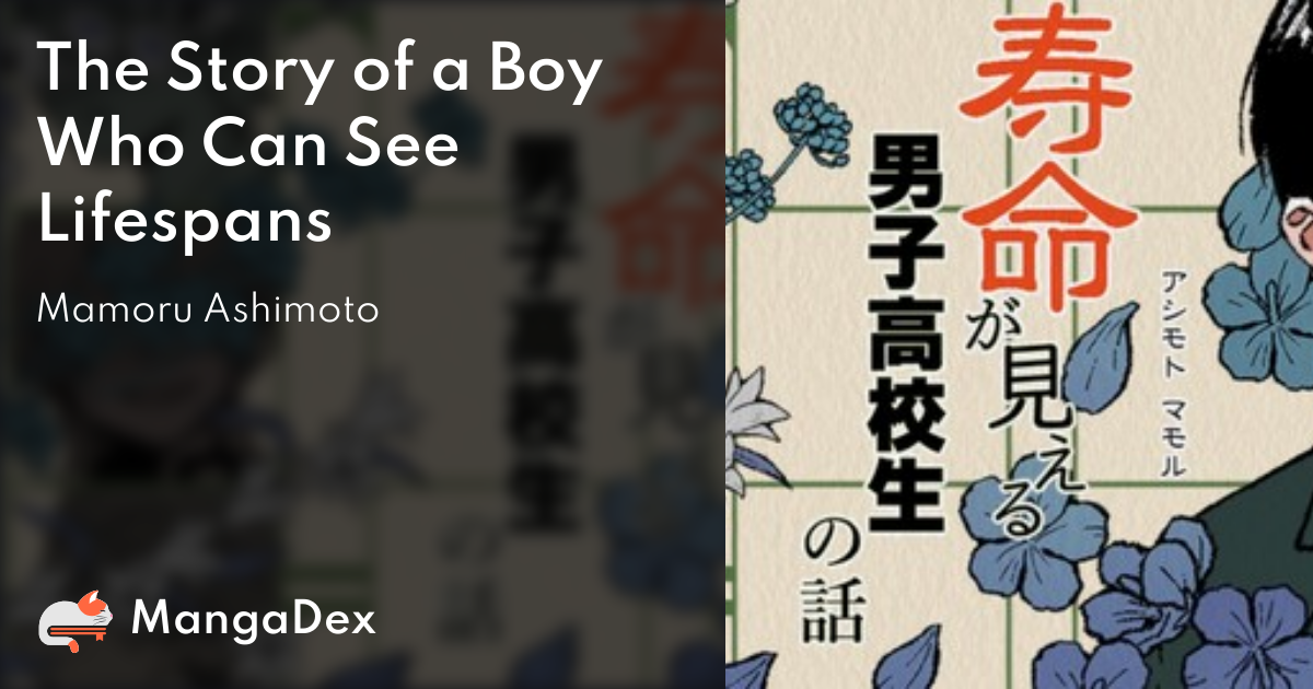 The Story Of A Boy Who Can See Lifespans f153b6c4-13b0-40bf-b6a3-5194f1bd4dfa