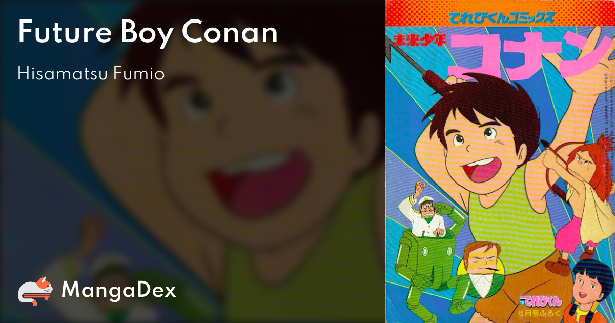 Future Boy Conan - MangaDex