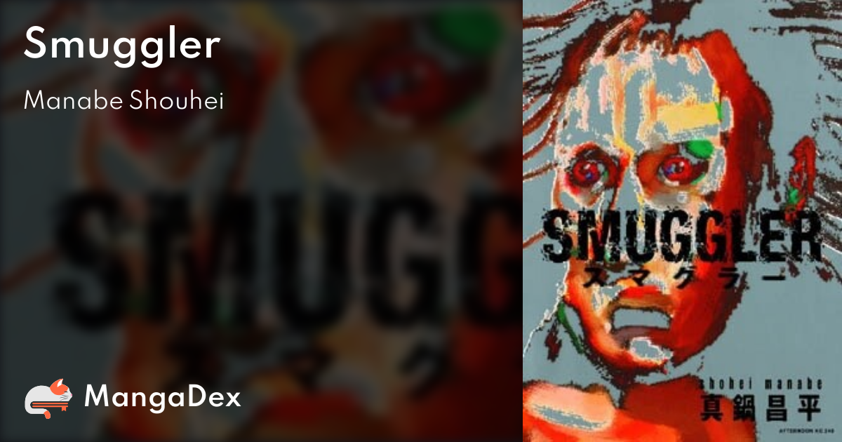 Smuggler - MangaDex