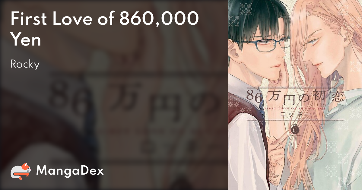 First Love of 860,000 Yen - MangaDex