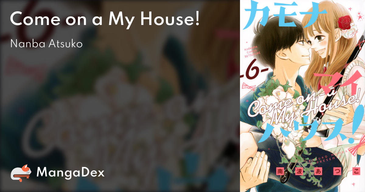 Atsuko Nanba Announces A Hiatus On Come on a My House Manga