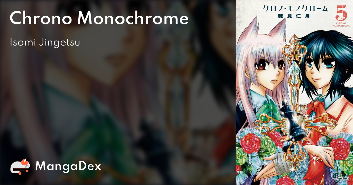Chrono Monochrome - MangaDex