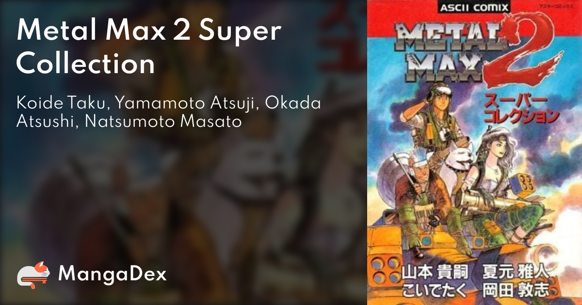 Metal Max 2 Super Collection - MangaDex