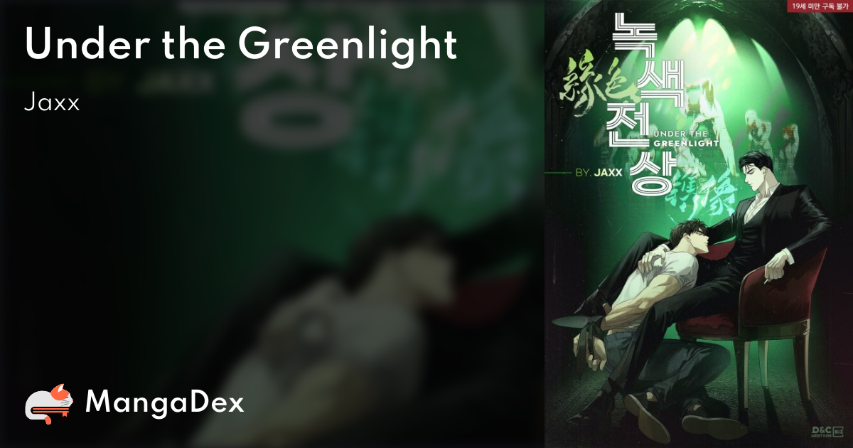 Under the Greenlight - MangaDex