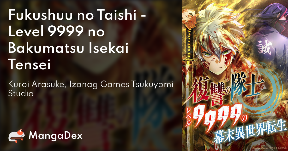 Fukushuu no Taishi - Level 9999 no Bakumatsu Isekai Tensei Fukushuu no Taishi - Level 9999 no Bakumatsu Isekai Tensei