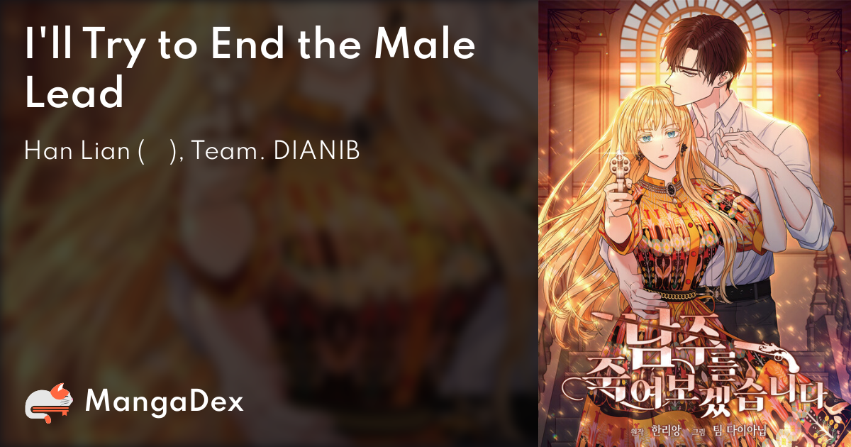 I&rsquo;ll Try to End the Male Lead - MangaDex